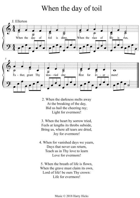 When the day of toil is done. A new tune to a wonderful old hymn.