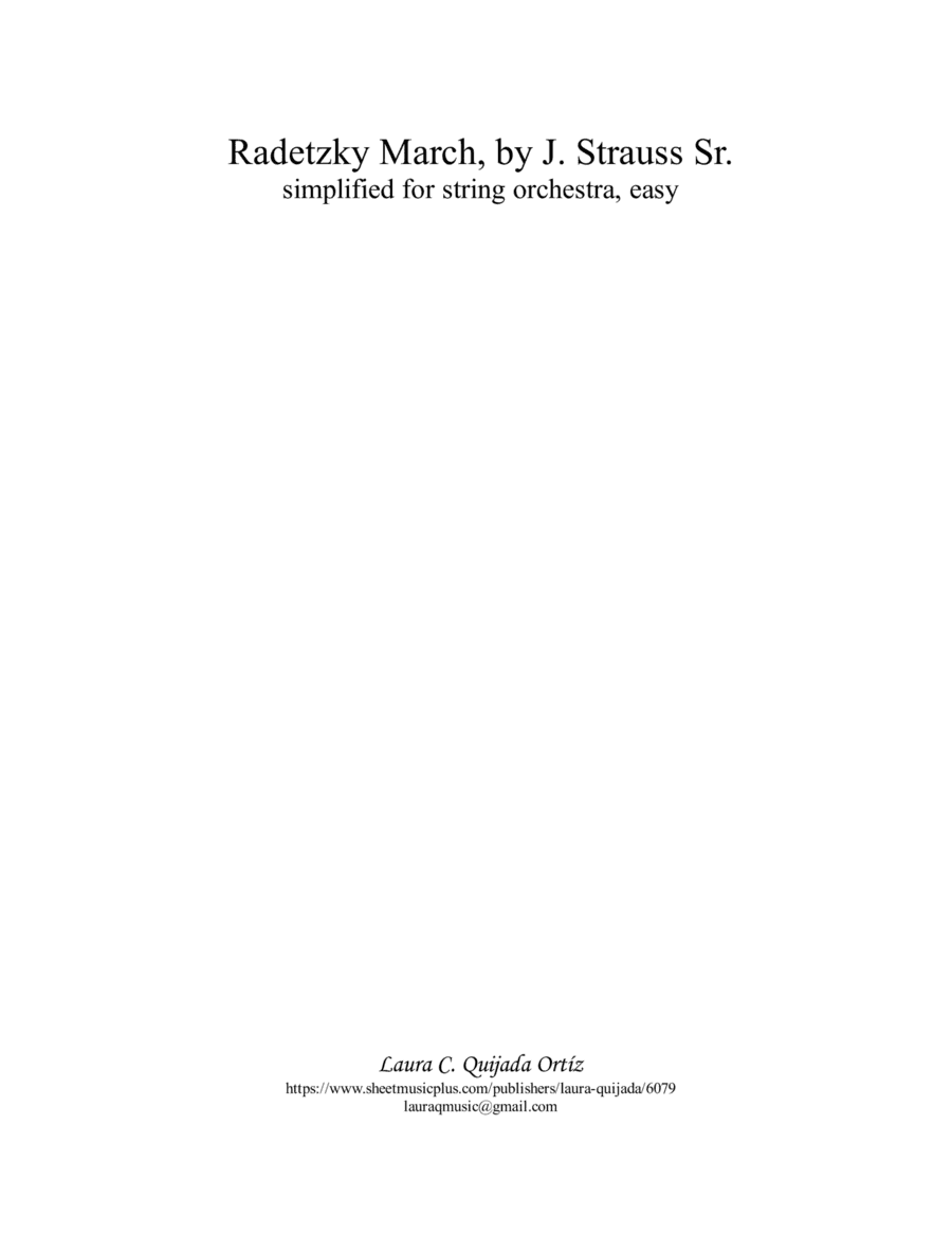 Radetzky March, simplified for string orchestra. EASY. SCORE & PARTS. (arr. Laura C. Quijada Ortíz)