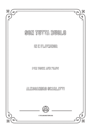 Scarlatti-Son Tutta Duolo in e flat minor,for Voice and Piano (arr. MSM)