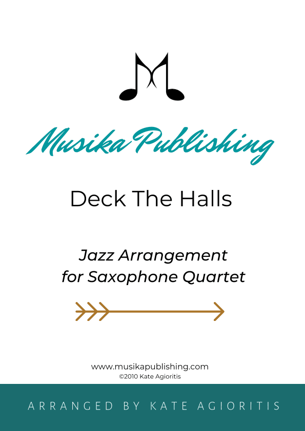 Deck the Halls - Jazz Carol for Saxophone Quartet (arr. K. Agioritis)