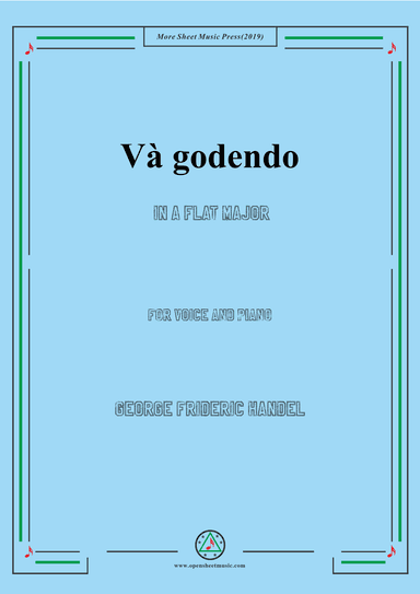 Handel-Và godendo in A flat Major,for Voice and Piano (arr. MSM)