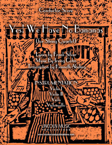 Yes! We Have No Bananas (for String Quartet) (arr. Kenneth Abeling)