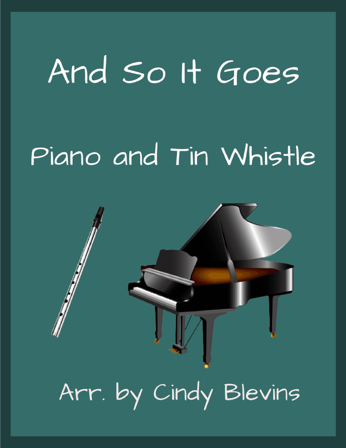 And So It Goes (arr. Cindy Blevins)