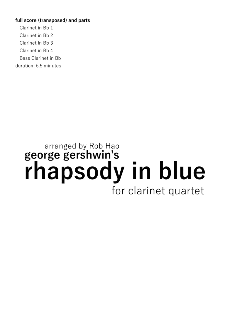 Rhapsody in Blue - Gershwin, for Clarinet Quartet (arr. Rob Hao)