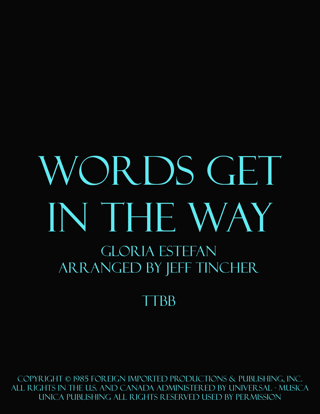 Words Get In The Way (arr. Jeff Tincher)