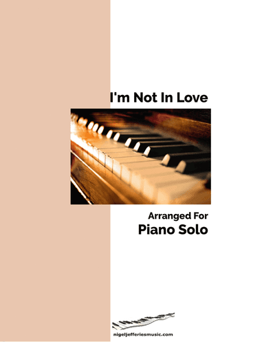 I'm Not In Love (arr. Nigel Jefferies)