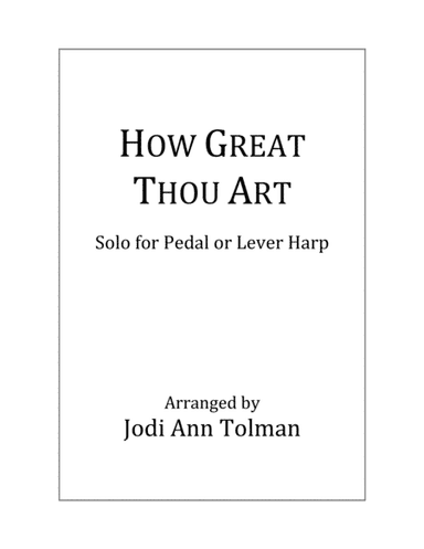 How Great Thou Art, Harp Solo (arr. Jodi Ann Tolman)