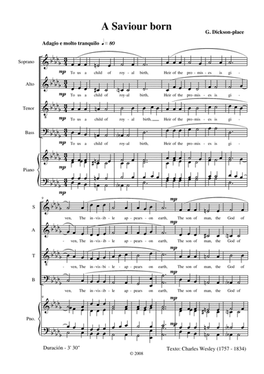 A Saviour Born. An original composition by Graham Dickson-Place SATB A Capella
