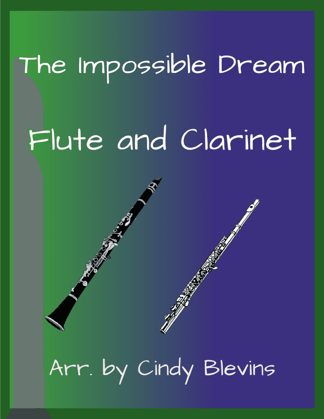 The Impossible Dream (arr. Cindy Blevins)