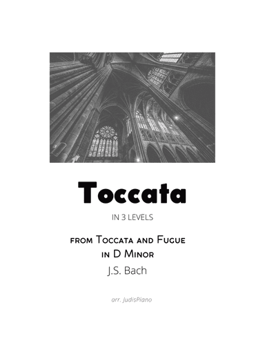 Toccata in 3 levels - J.S. Bach (arr. JudisPiano)