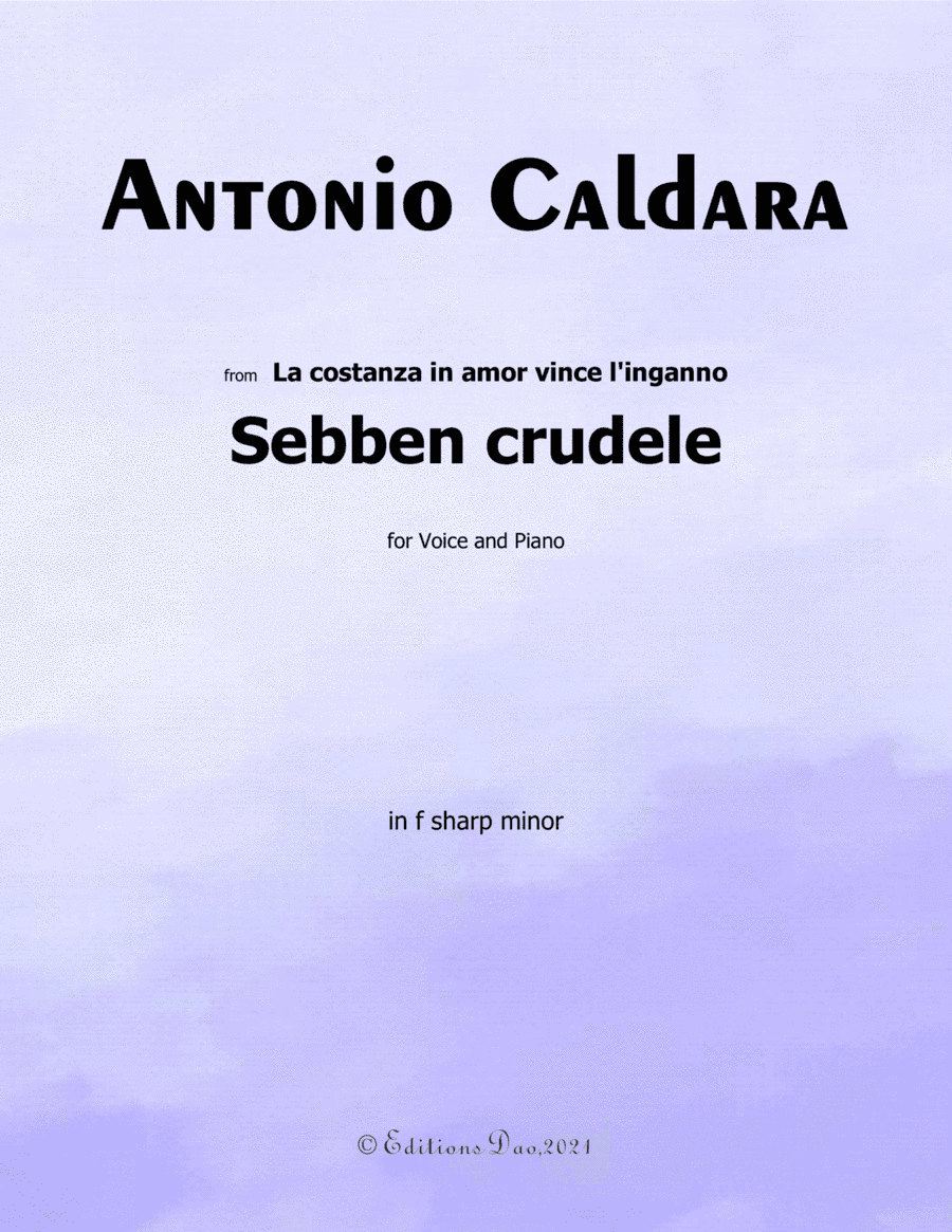 Sebben crudele,by Caldara,in f sharp minor (arr. Editions Dao)