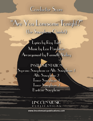 Are You Lonesome Tonight? (for Saxophone Quartet SATTB or AATTB) (arr. Kenneth Abeling)