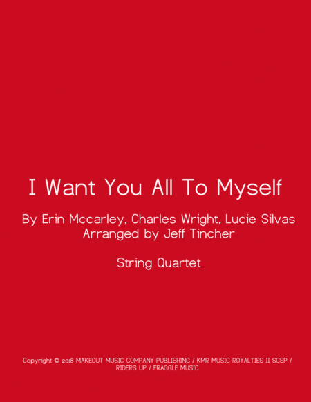 I Want You All To Myself (arr. Jeff Tincher)