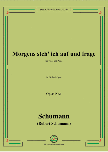 Schumann-Morgens steh' ich auf,Op.24 No.1,in G flat Major (arr. MSM)