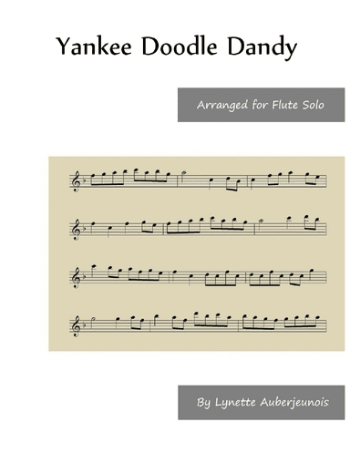 Yankee Doodle Dandy - Flute Solo (arr. Lynette Auberjeunois)