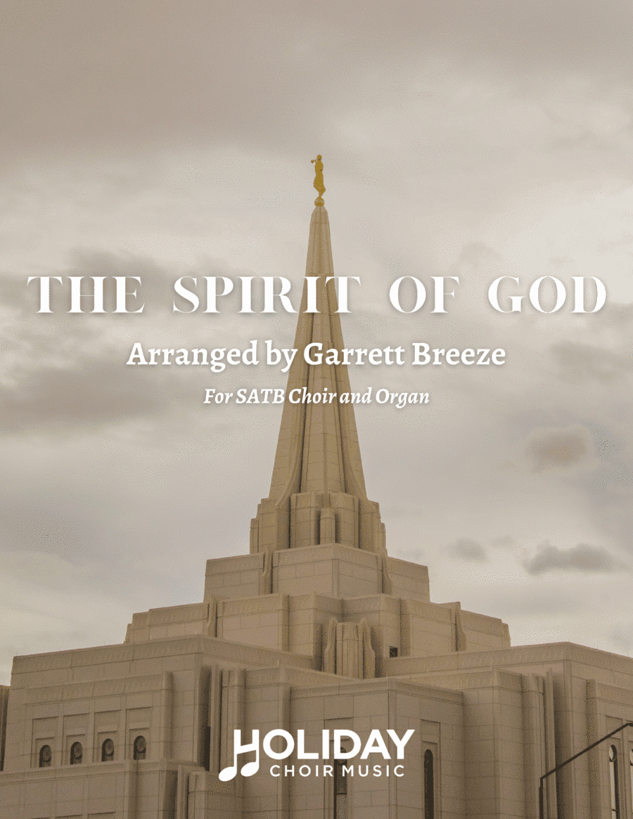 The Spirit of God (SATB) (arr. Garrett Breeze)