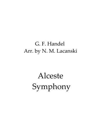 Alceste Symphony (arr. Nick Lacanski)