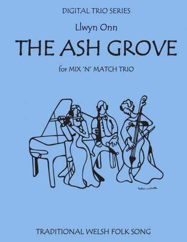The Ash Grove for String Trio (arr. Last Resort Music Publishing)
