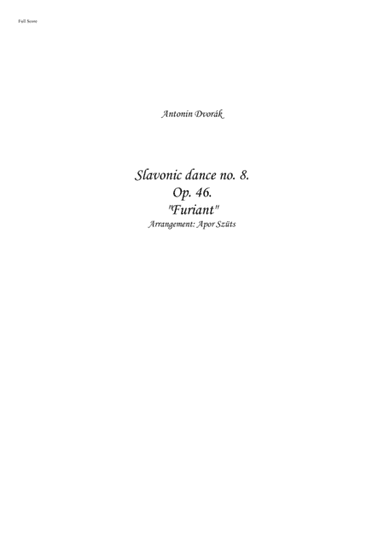 Antonin Dvorak - Slavonic dance op. 46. no.8 Furiant - Arrangement for small ensemble (arr. Apor Szüts)