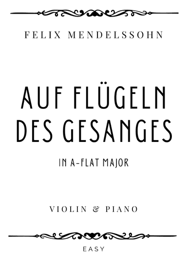Mendelssohn - Auf Flügeln des Gesanges in A-flat major - Easy (arr. Piacere Music Sheets)
