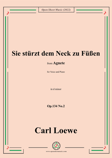 Loewe-Sie stürzt dem Neck zu Füßen,in d minor,Op.134 No.2,from Agnete (arr. OSM Press)
