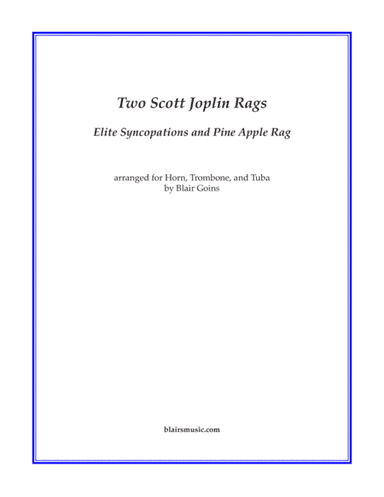 Elite Syncopations and Pine Apple Rag (arr. Blair Goins)