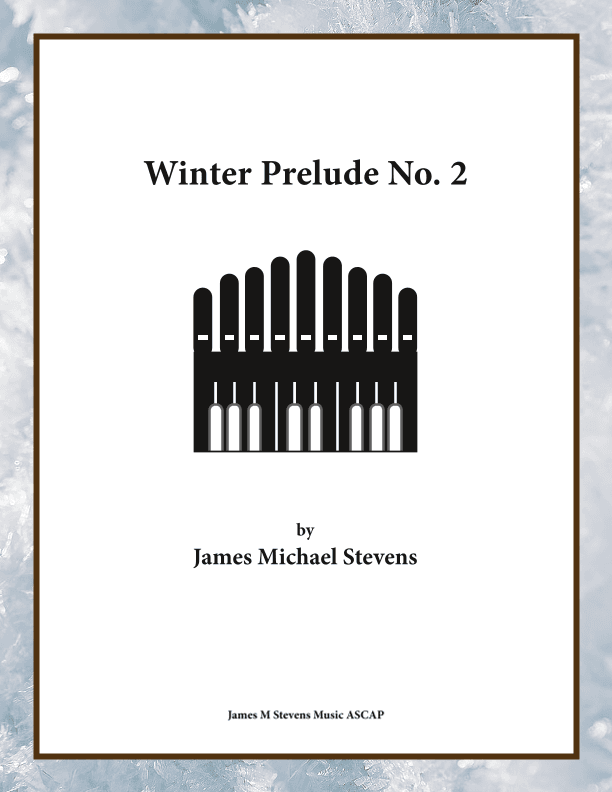 Winter Prelude No. 2 for Organ