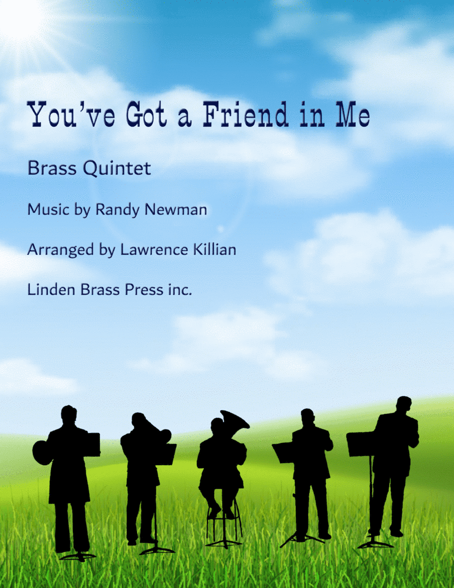 You've Got A Friend In Me (arr. Lawrence Killian)