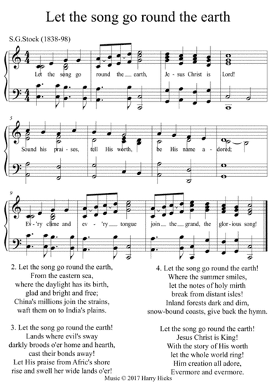 Let the song goo round the earth. A new tune to this wonderful hymn.