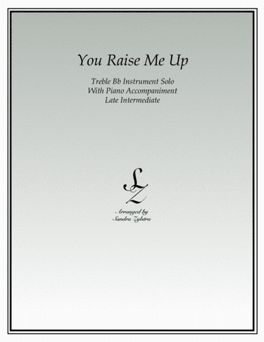 You Raise Me Up (arr. Sandra Zylstra)