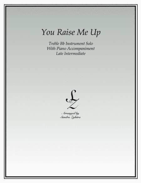 You Raise Me Up (arr. Sandra Zylstra)
