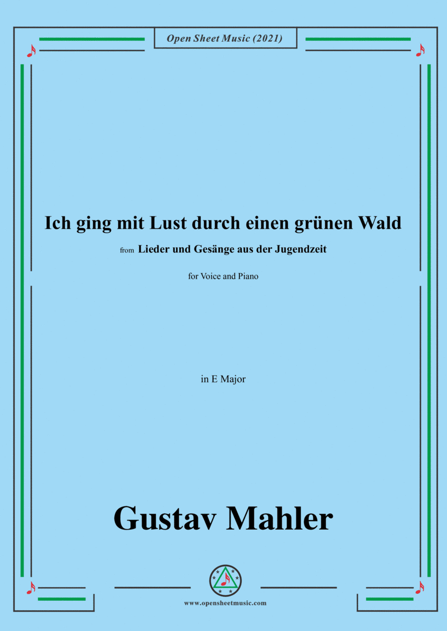 Ich ging mit Lust durch einen grünen Wald,in C Major,from 'Lieder und Gesänge aus der Jugendzeit',fo (arr. Open Cloud)
