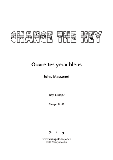 Ouvre tes yeux bleus - C Major (arr. Change the Key)
