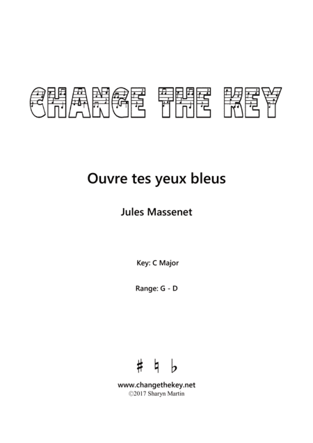 Ouvre tes yeux bleus - C Major (arr. Change the Key)