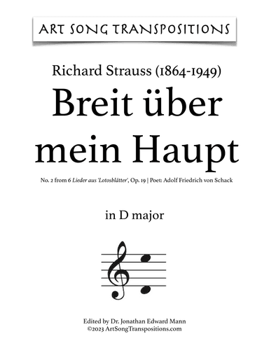 STRAUSS: Breit über mein Haupt, Op. 19 no. 2 (transposed to D major, D-flat major, and C major) (arr. ArtSongTranspositions.com)