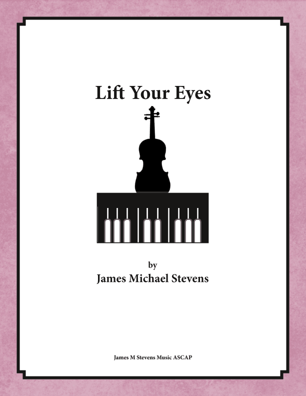 Lift Your Eyes - Violin & Piano