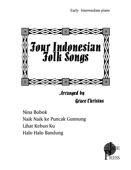 Four Indonesian Folk Songs (arr. Grace Christus)