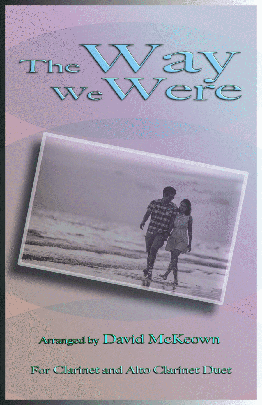 The Way We Were (arr. David McKeown)