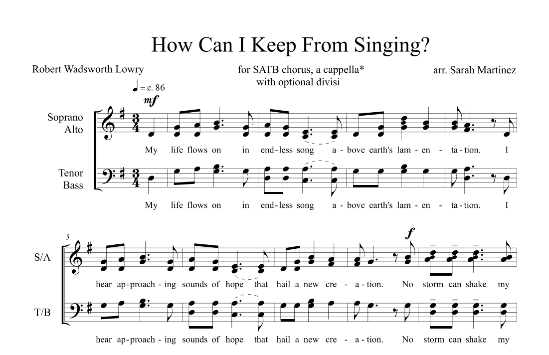How Can I Keep From Singing? / My Life Flows On in Endless Song (SATB, A Cappella) (arr. Sarah Martinez)