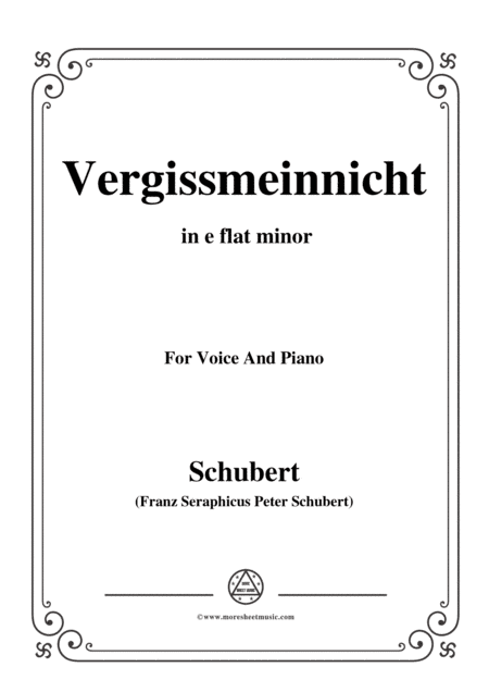 Schubert-Vergissmeinnicht in e flat minor,for voice and piano (arr. MSM)