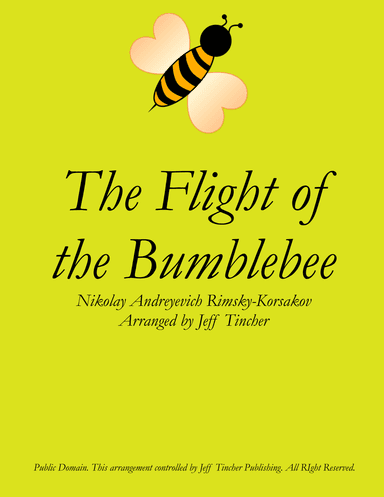 The Flight of the Bumblebee (arr. Jeff Tincher)