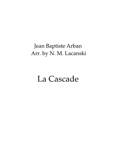 La Cascade (arr. Nick Lacanski)