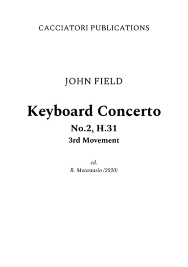 John Field: Keyboard Concerto No.2, 3rd Movement (arr. Benedict Metastasio)