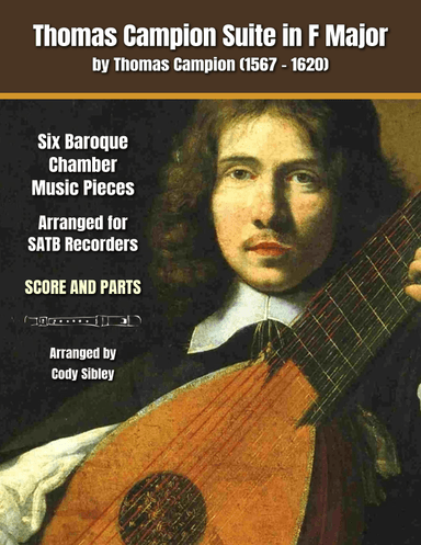 Thomas Campion Suite in F Major (arr. Cody Sibley)