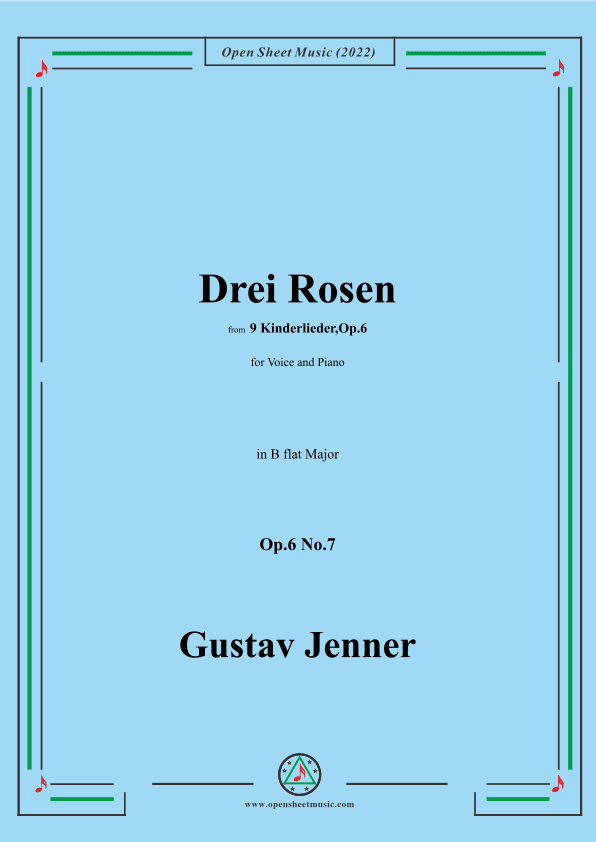Jenner-Drei Rosen.,in B flat Major,Op.6 No.7 (arr. OSM Press)