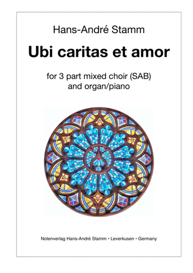Ubi caritas et amor for 3prt mixed choir & organ/piano