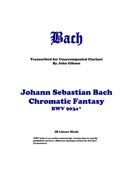 J. S. Bach - Chromatic Fantasy for Unaccompanied Clarinet (arr. John Gibson)