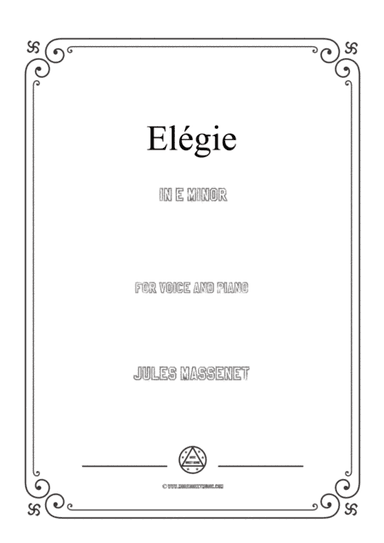 Massenet-Elégie in e minor,for Voice and Piano (arr. MSM)