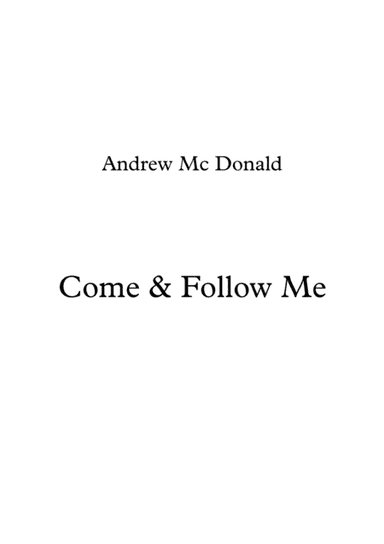 Come & Follow Me