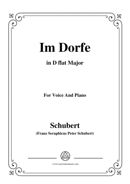 Schubert-Im Dorfe,in D flat Major,Op.89 No.17,for Voice and Piano (arr. MSM)